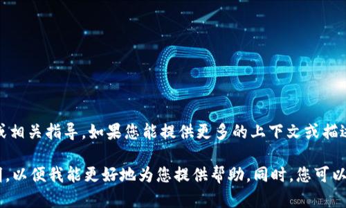 关于“苹果tokenim”的相关信息并不清晰，因此我无法提供具体的下载链接或相关指导。如果您能提供更多的上下文或描述，我将尽力为您寻找相关的信息或帮助您解决问题。

如果“tokenim”是指某个特定的应用程序、游戏，还是某种服务，请您具体说明，以便我能更好地为您提供帮助。同时，您可以尝试在Apple App Store中搜索相关应用，或访问官方网站以获取最新信息。