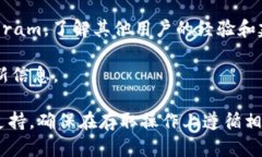 截至我最近的信息更新（2023年10月），Tokenim是一