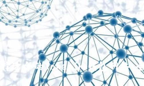 如何选择适合的Tokenim钱包网络：全面指南